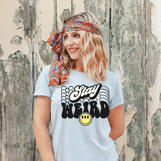 Stay Weird T-Shirt