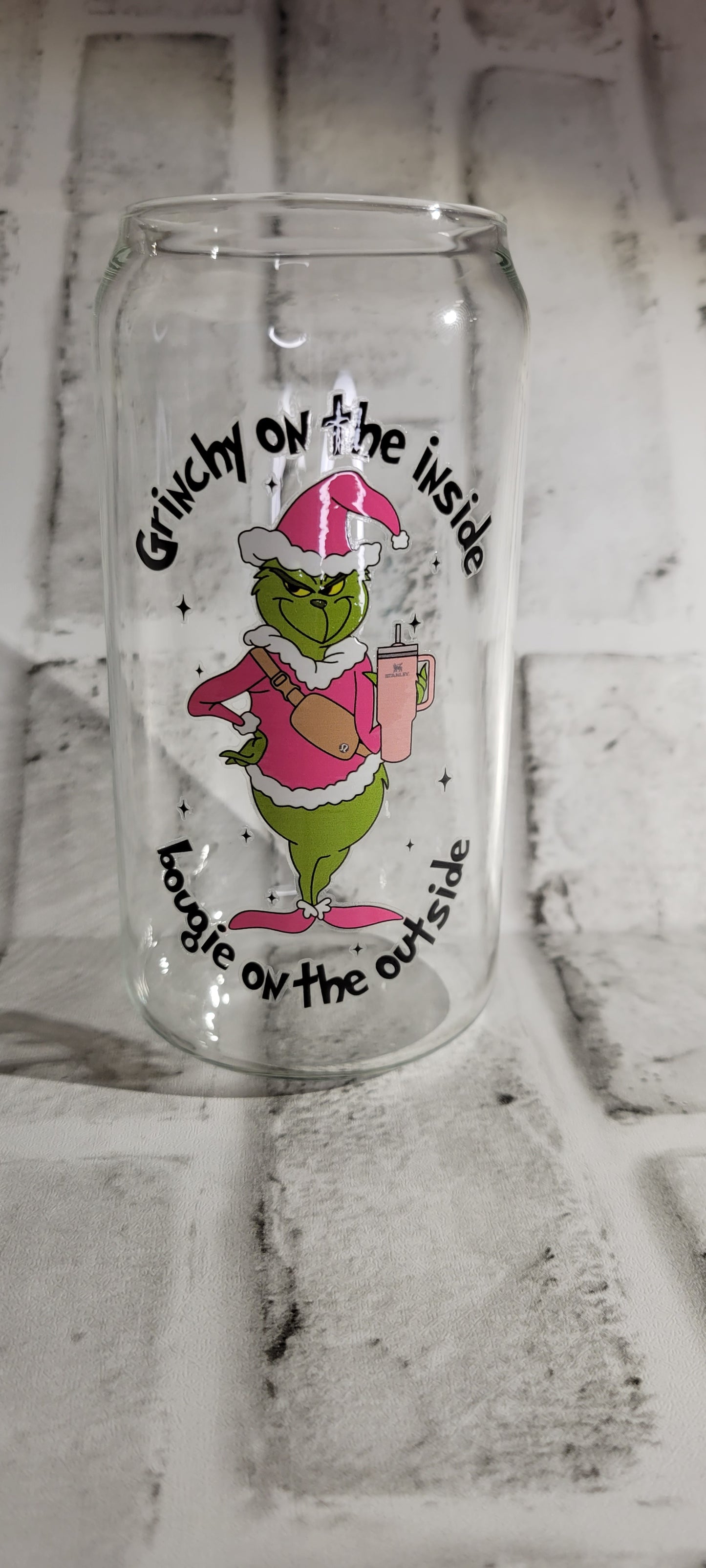 Grinchy on the inside,  bougie on the outside glass cup